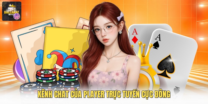 Kênh chat của player trực tuyến cực đông