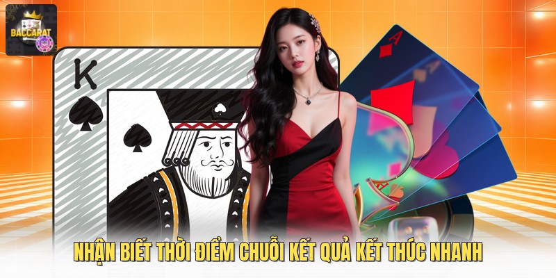 Nhận biết thời điểm chuỗi kết quả kết thúc nhanh