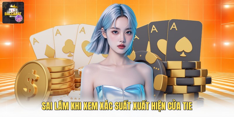 Sai lầm khi xem xác suất xuất hiện cửa tie