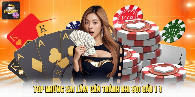 Top những sai lầm cần tránh khi soi cầu 1-1